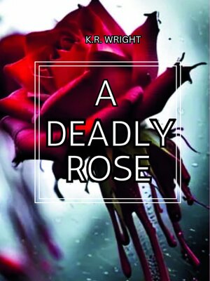 cover image of A Deadly Rose